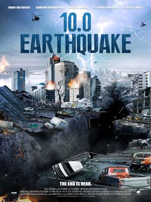 10.0 Earthquake : Póster