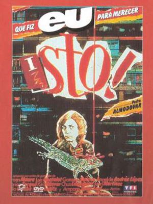 ¿Qué he hecho yo para merecer esto? : Póster