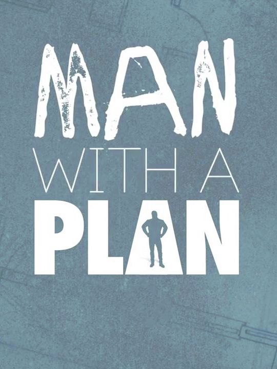 Man With a Plan : Póster