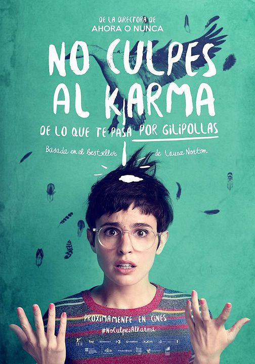 No culpes al karma de lo que te pasa por gilipollas : Póster