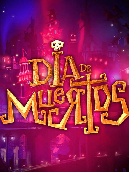 Día de Muertos : Póster