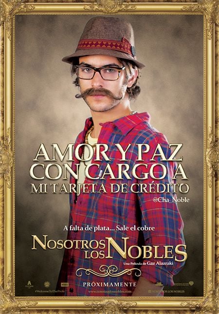 Nosotros los Nobles : Póster