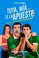 Tuya, mía... te la apuesto : Póster