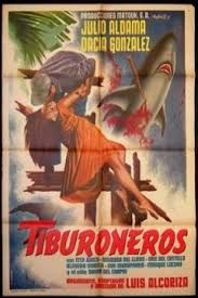 Tiburoneros : Póster
