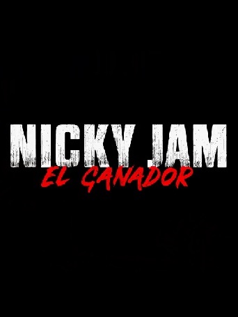 Nicky Jam: El ganador : Póster