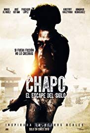 Chapo: El Escape Del Siglo : Póster