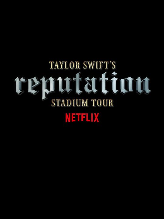 Taylor Swift reputation Stadium Tour : Póster
