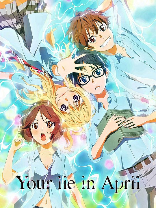 Your Lie in April : Póster
