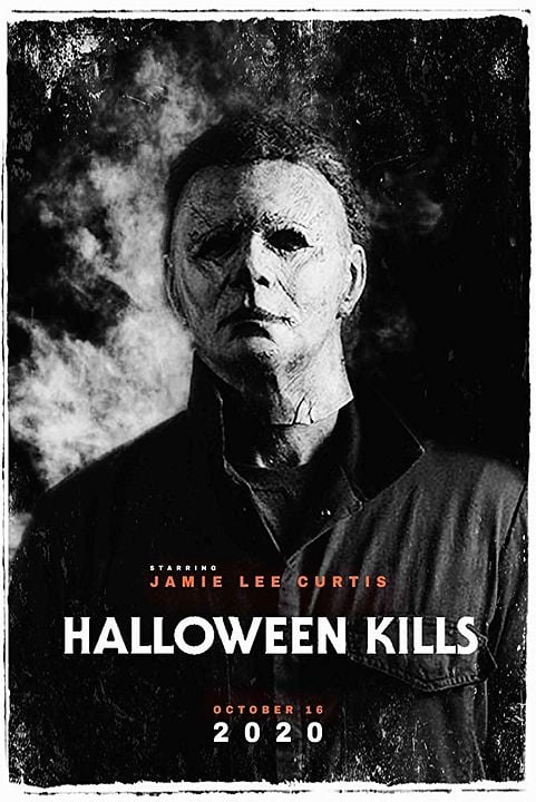 Halloween Kills: La Noche Aún No Termina : Póster