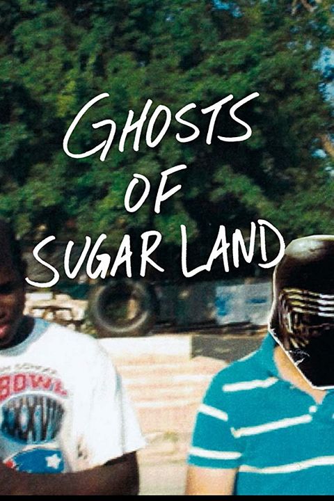 Ghosts of Sugar Land : Póster
