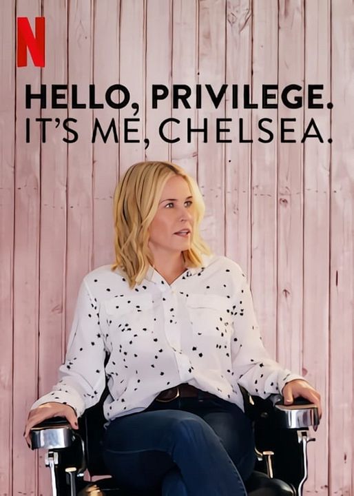 Hello, Privilege. It's Me, Chelsea : Póster