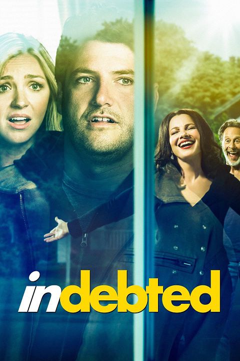 Indebted : Póster