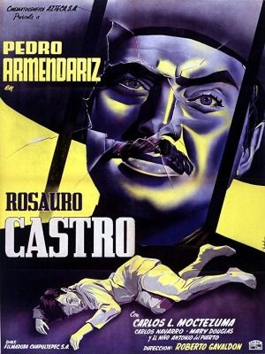 Rosauro Castro : Póster