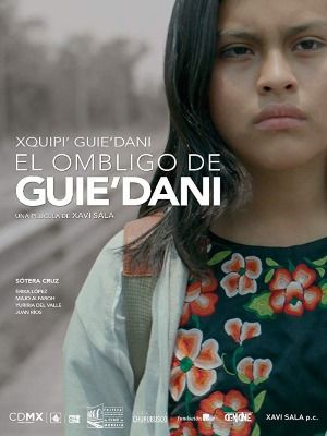 El ombligo de Guie'dani : Póster