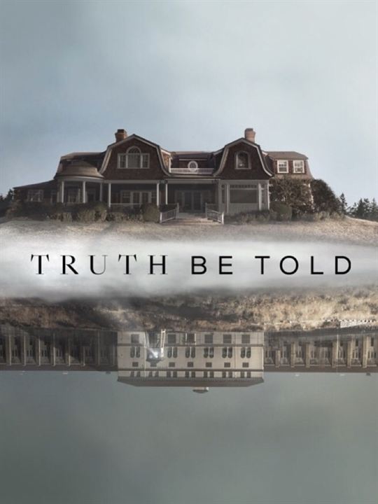 Truth Be Told : Póster