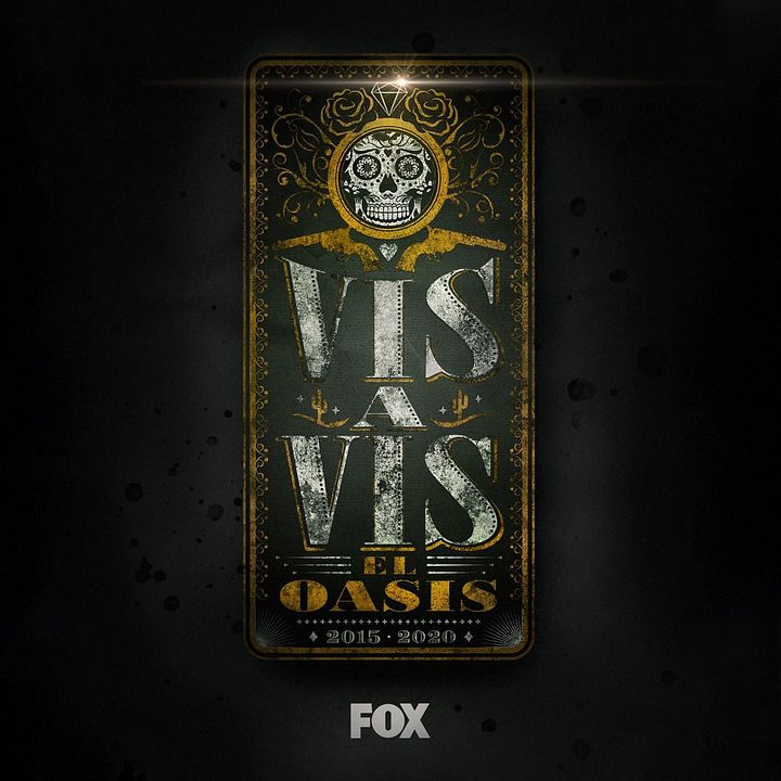 Vis a Vis: El Oasis : Póster