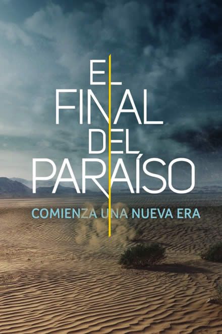 El Final del Paraíso : Póster