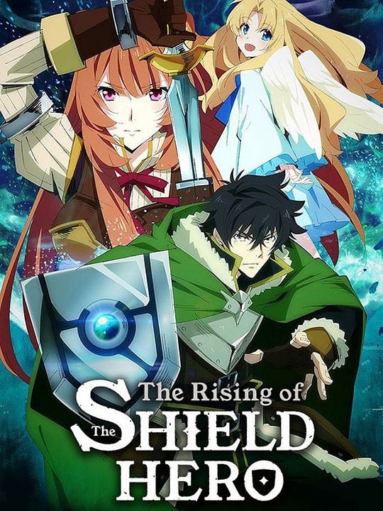 The Rising of the Shield Hero : Póster
