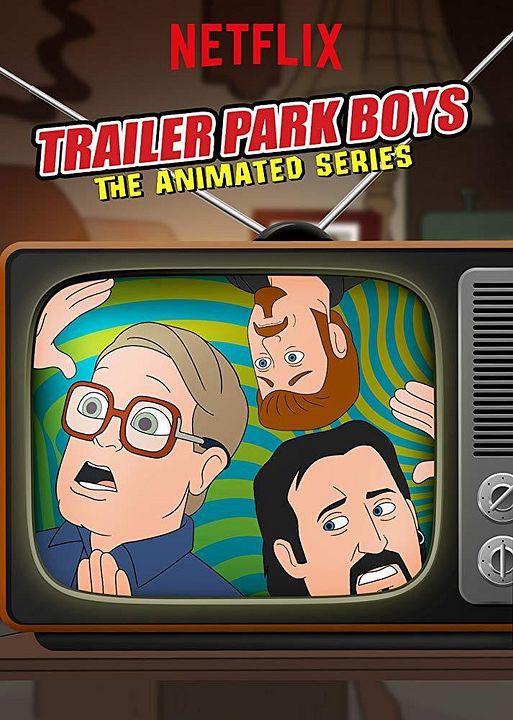 Trailer Park Boys: The Animated Series : Póster