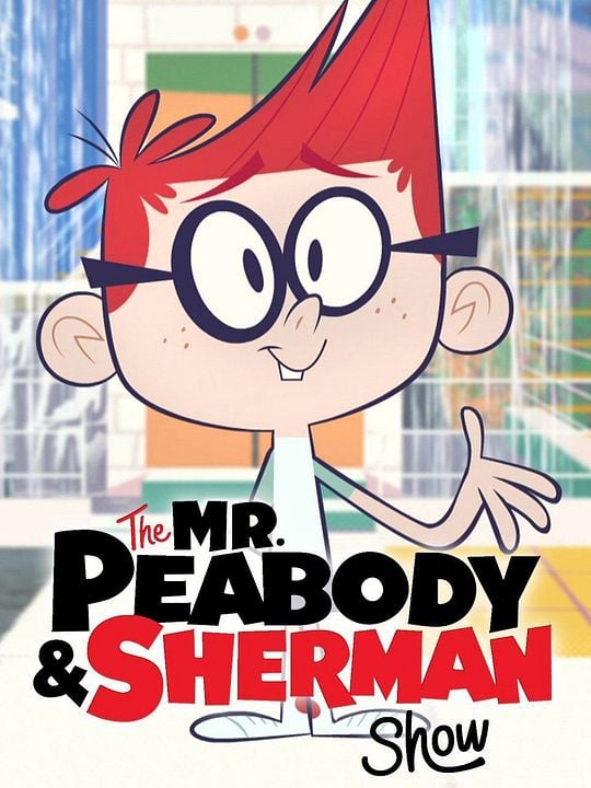 El Show de Peabody y Sherman : Póster