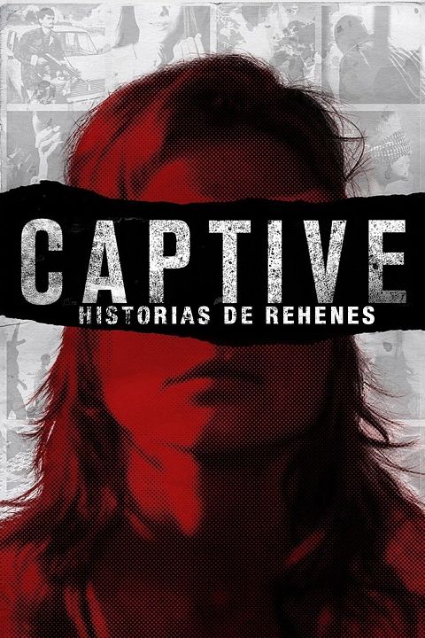 Captive: Historia de rehenes : Póster