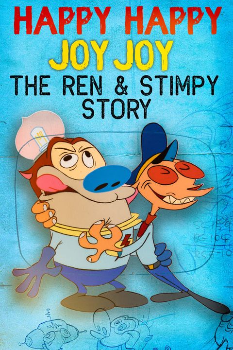 Happy Happy Joy Joy: The Ren & Stimpy Story : Póster
