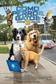 Como perros y gatos 3: Patas unidas : Póster