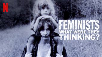 Feministas ¿Qué estaban pensando? : Foto