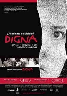 Digna... hasta el último aliento : Póster