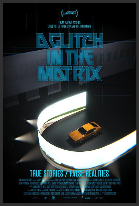 A Glitch In The Matrix : Póster