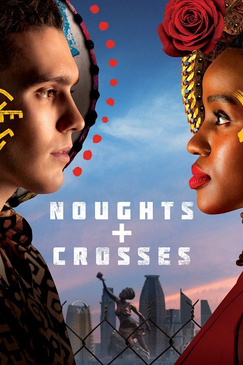 Noughts + Crosses : Póster