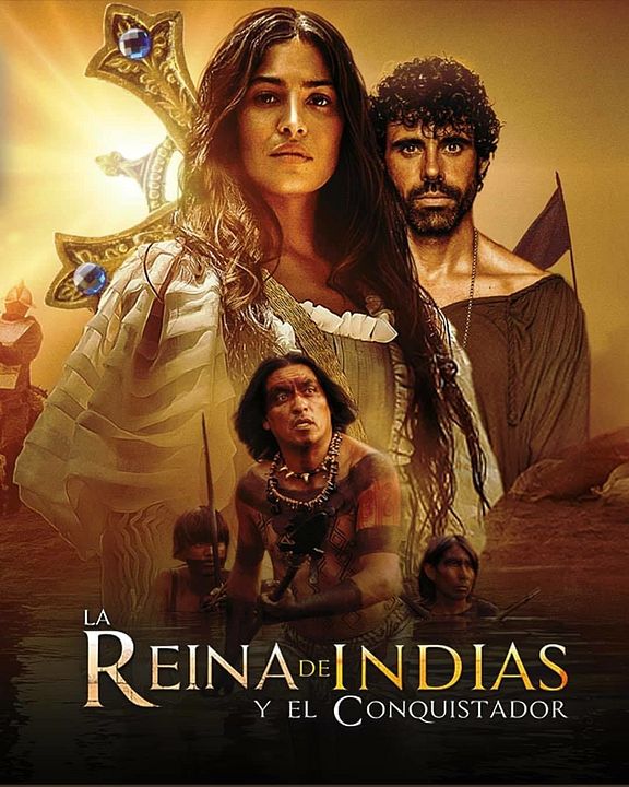 La Reina de Indias y el Conquistador : Póster