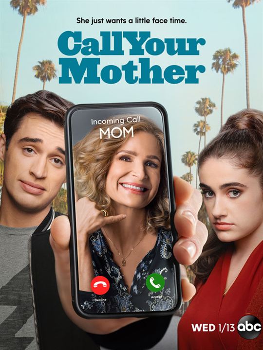 Call Your Mother : Póster