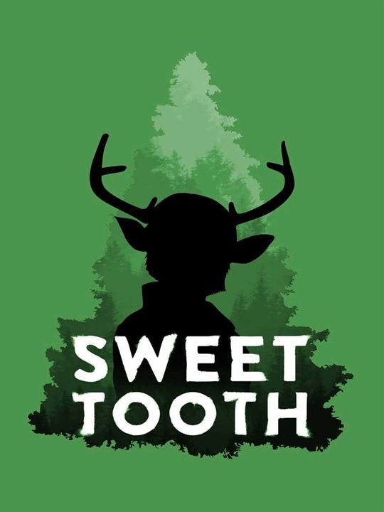 Sweet Tooth : Póster