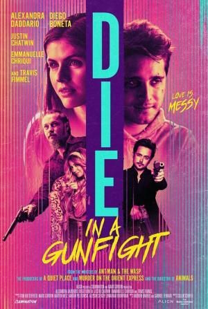 Die In A Gunfight : Póster