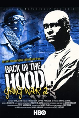 Back in the Hood: Gang War 2 - America Undercover : Póster