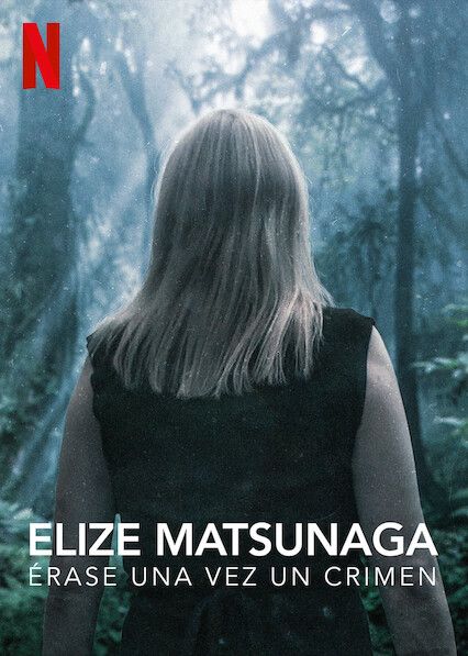 Elize Matsunaga: Érase una vez un crimen : Póster