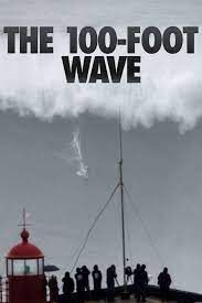 100 Foot Wave : Póster