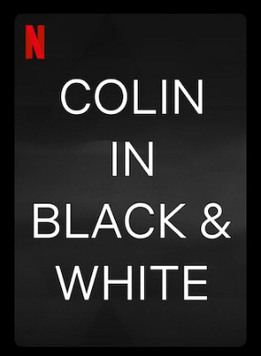 Colin en Blanco y Negro : Póster