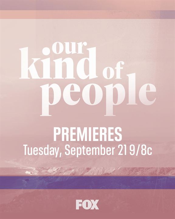 Our Kind of People : Póster