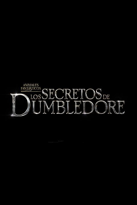 Animales Fantásticos: Los secretos de Dumbledore : Póster