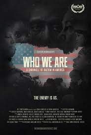 Who We Are: A Chronicle of Racism in America : Póster