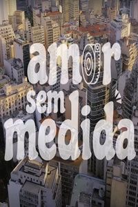 Amor sin medida : Póster