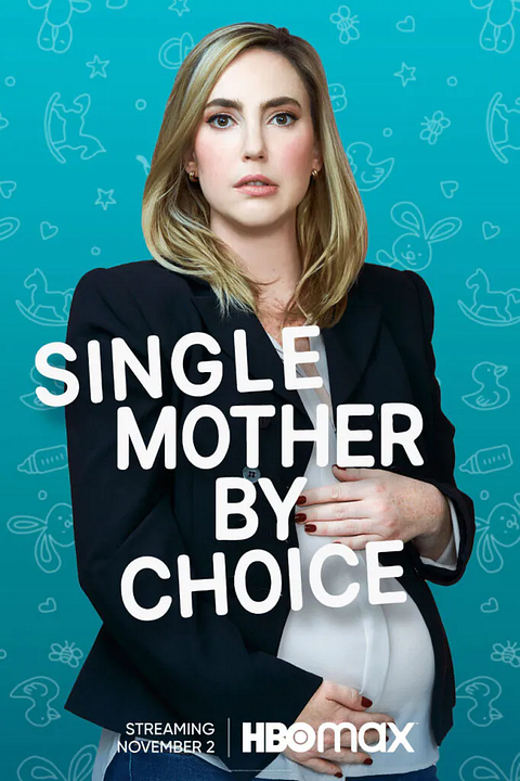 Single Mother By Choice : Póster