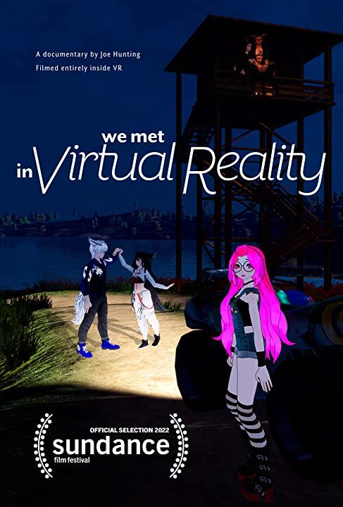 We Met In Virtual Reality : Póster