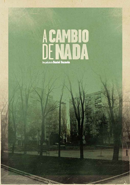 A cambio de nada : Póster