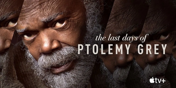 The Last Days of Ptolemy Grey : Póster