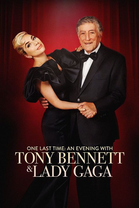 One Last Time: Una noche con Tony Bennett y Lady Gaga : Póster