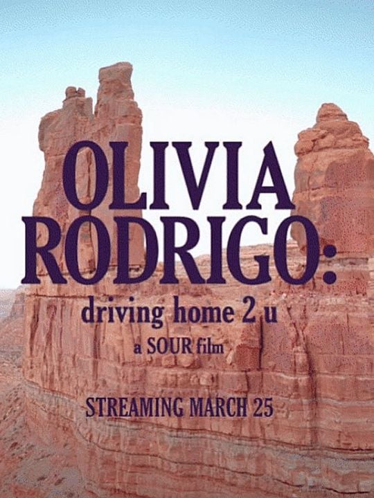 Olivia Rodrigo: driving home 2 u (SOUR: La Película) : Póster