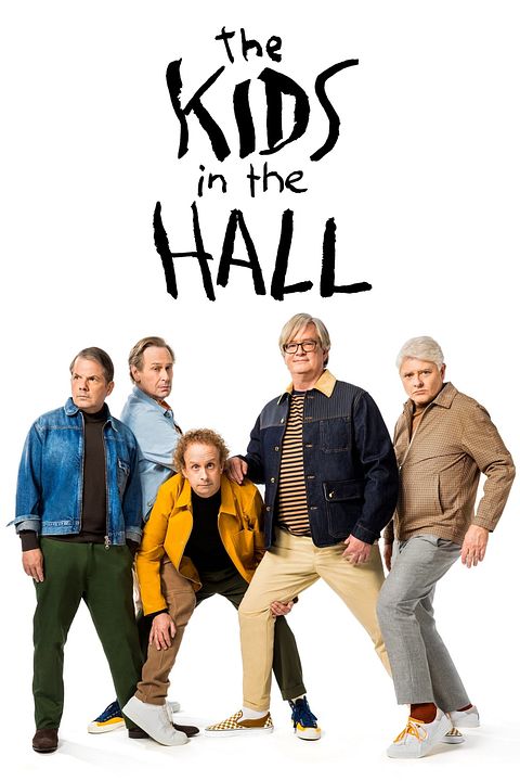 The Kids in the Hall: Comedy Punks : Póster